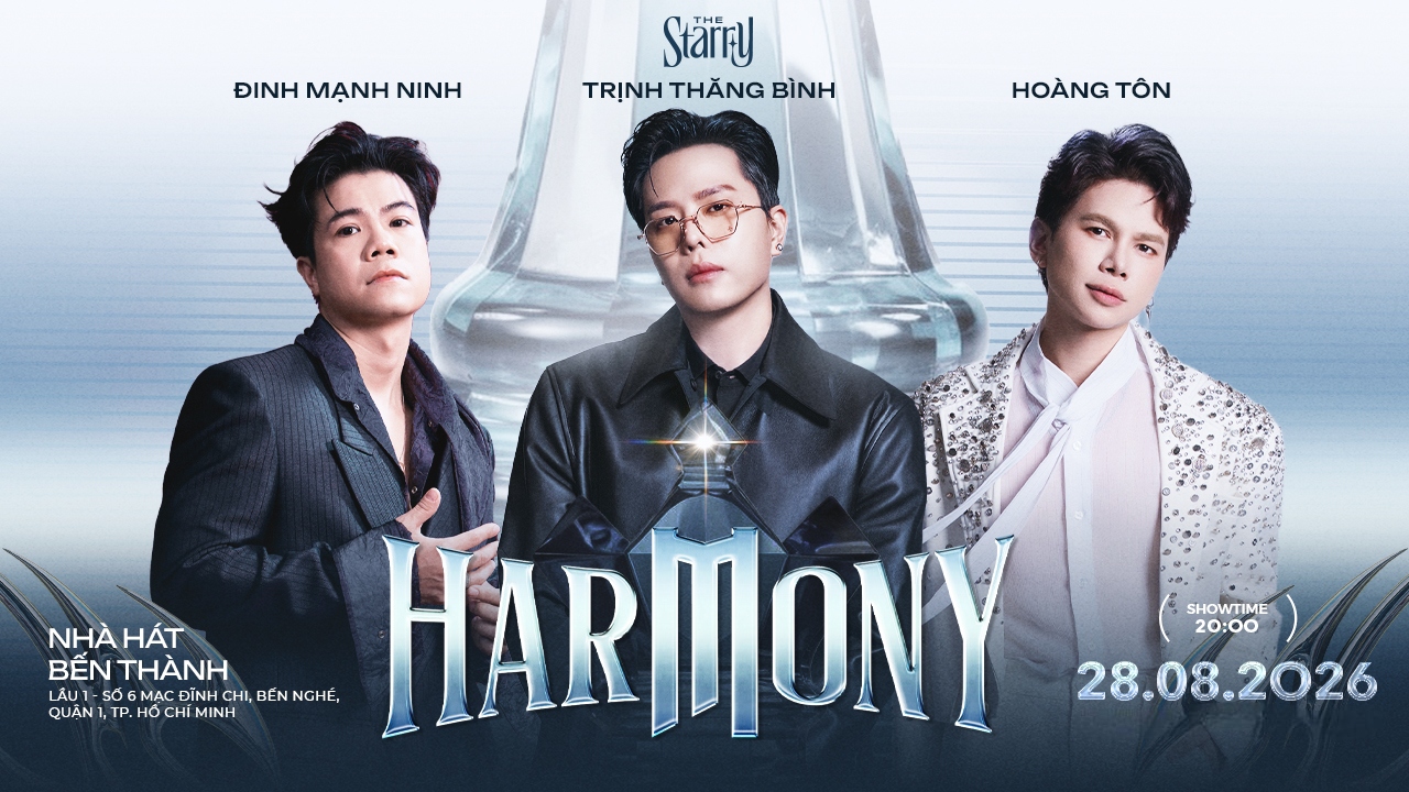 HARMONY by The Starry: Trịnh Thăng Bình - Hoàng Tôn - Đinh Mạnh Ninh