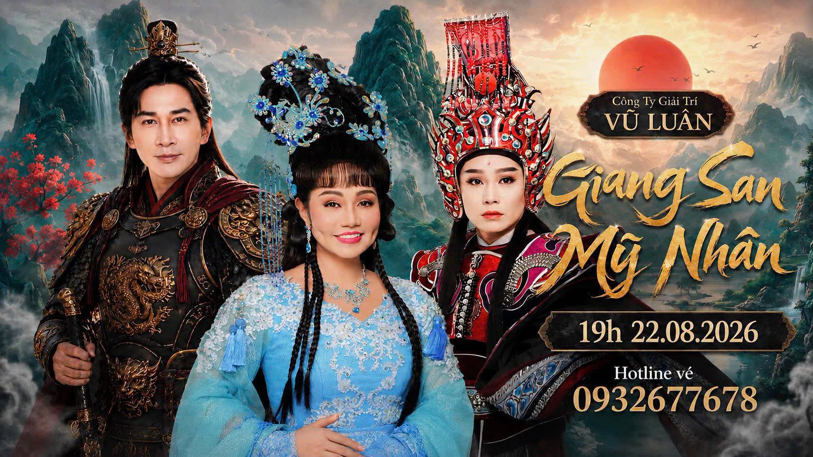Vũ Luân Entertainment: Cải Lương Giang San Mỹ Nhân